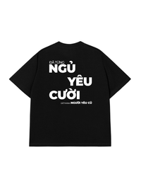 Áo Thun Relaxed Fit Đã Từng Ngủ Yêu Cười