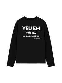 Áo Dài Tay Yêu Em Tối Đa