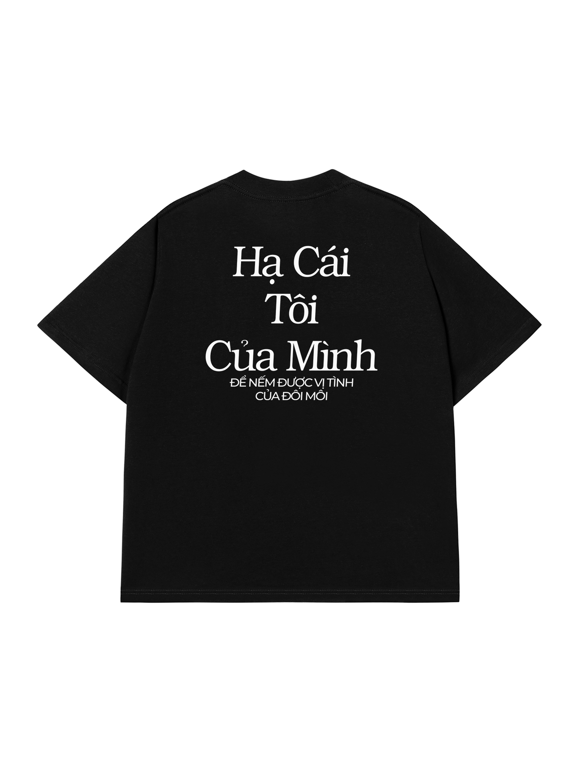Áo Thun Relaxed Fit Hạ Cái Tôi Của Mình
