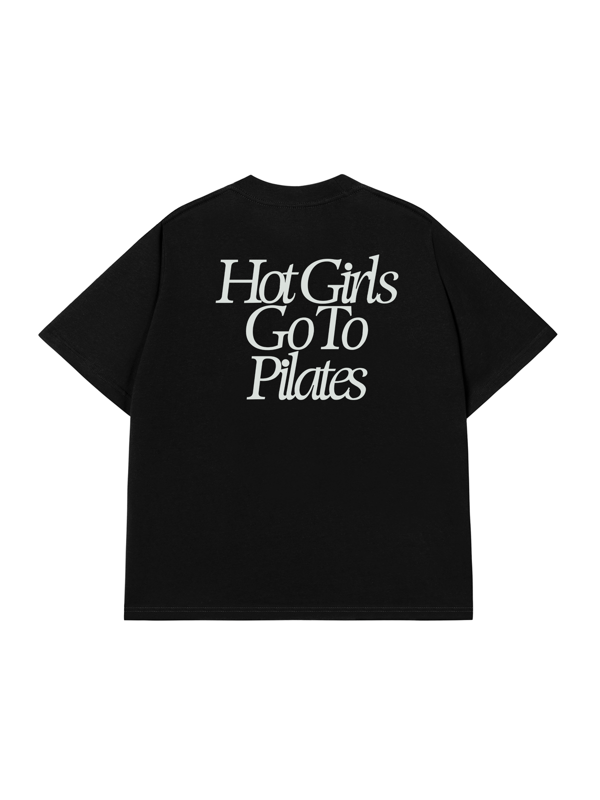 Áo Thun Relaxed Fit Hot Girls Go To Pilates