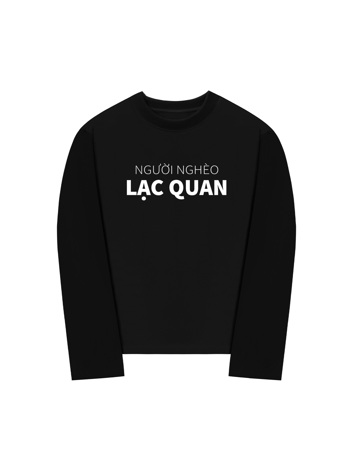 Áo Dài Tay Người Nghèo Lạc Quan