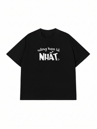 Áo Thun Relaxed Fit Bạn Là Nhất