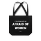 Túi Tote Im Afraid Of Women