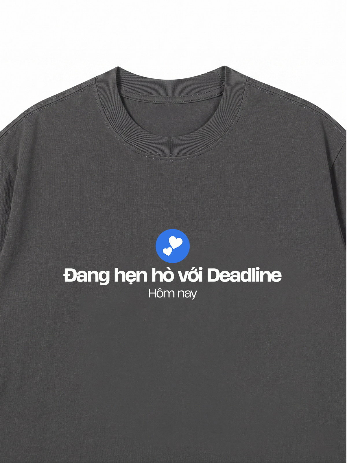Áo Thun Relaxed Fit Hẹn Hò Deadline