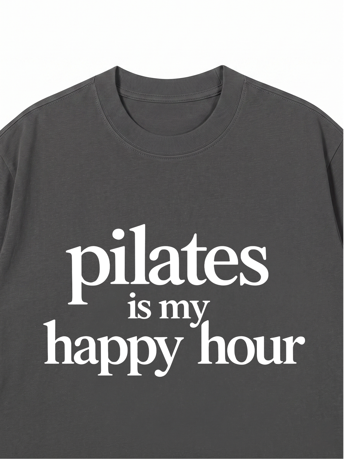 Áo Thun Relaxed Fit Pilates Is My Happy Hour