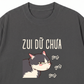 Áo Thun Relaxed Fit Zui Dữ Chưa