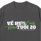 Áo Thun Relaxed Fit Về Hưu Tuổi 20