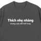 Áo Thun Relaxed Fit Thích Nhẹ Nhàng
