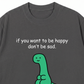 Áo Thun Relaxed Fit Don't be sad