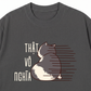 Áo Thun Relaxed Fit Thật Vô Nghĩa