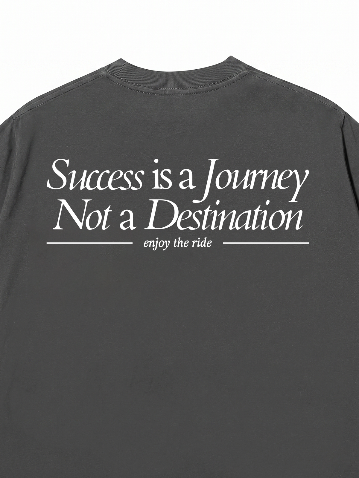 Áo Thun Relaxed Success Is A Journey