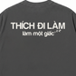 Áo Thun Relaxed Fit Làm Một Giấc