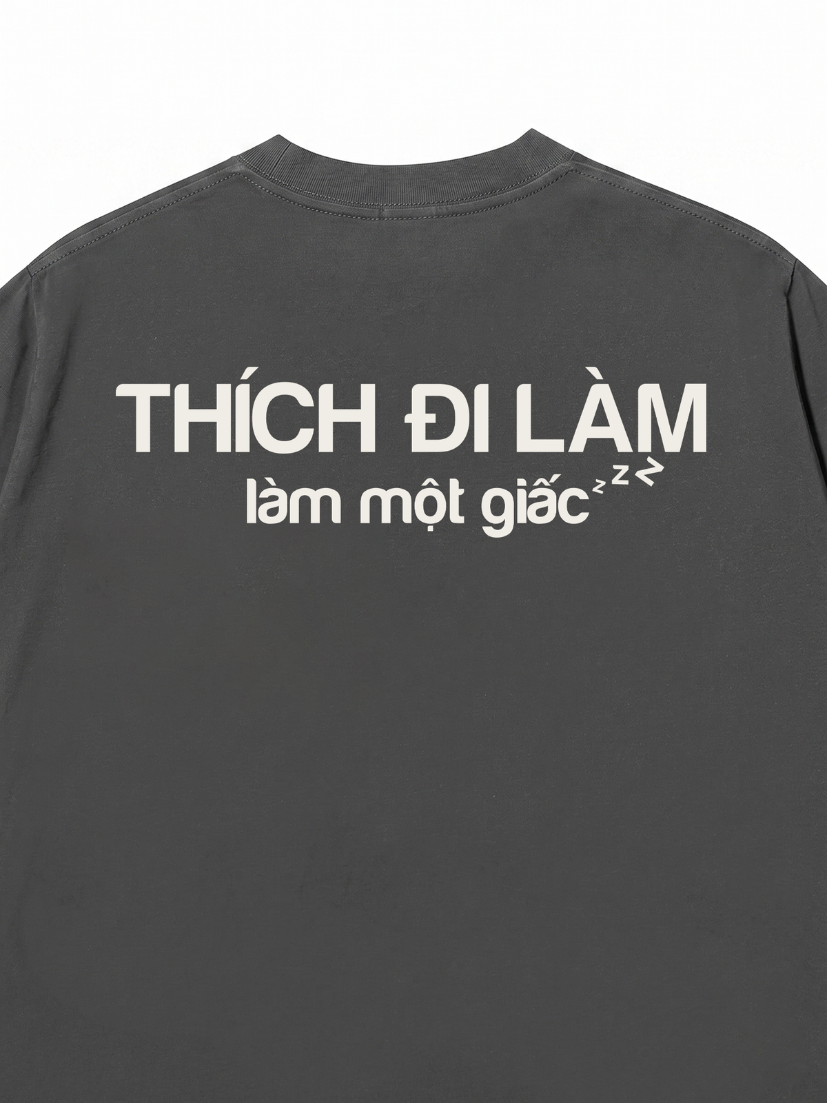 Áo Thun Relaxed Fit Làm Một Giấc