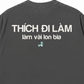 Áo Thun Relaxed Fit Làm Vài Lon Bia