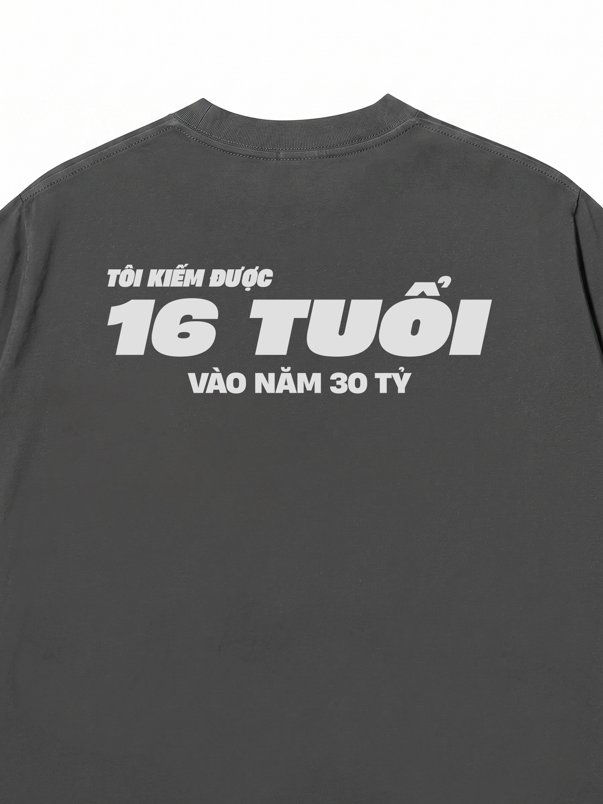 Áo Thun Relaxed Fit Kiếm Được 16 Tuổi