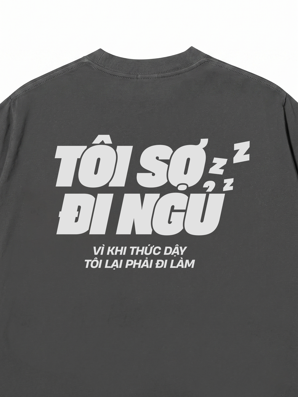 Áo Thun Relaxed Fit Tôi Sợ Đi Ngủ