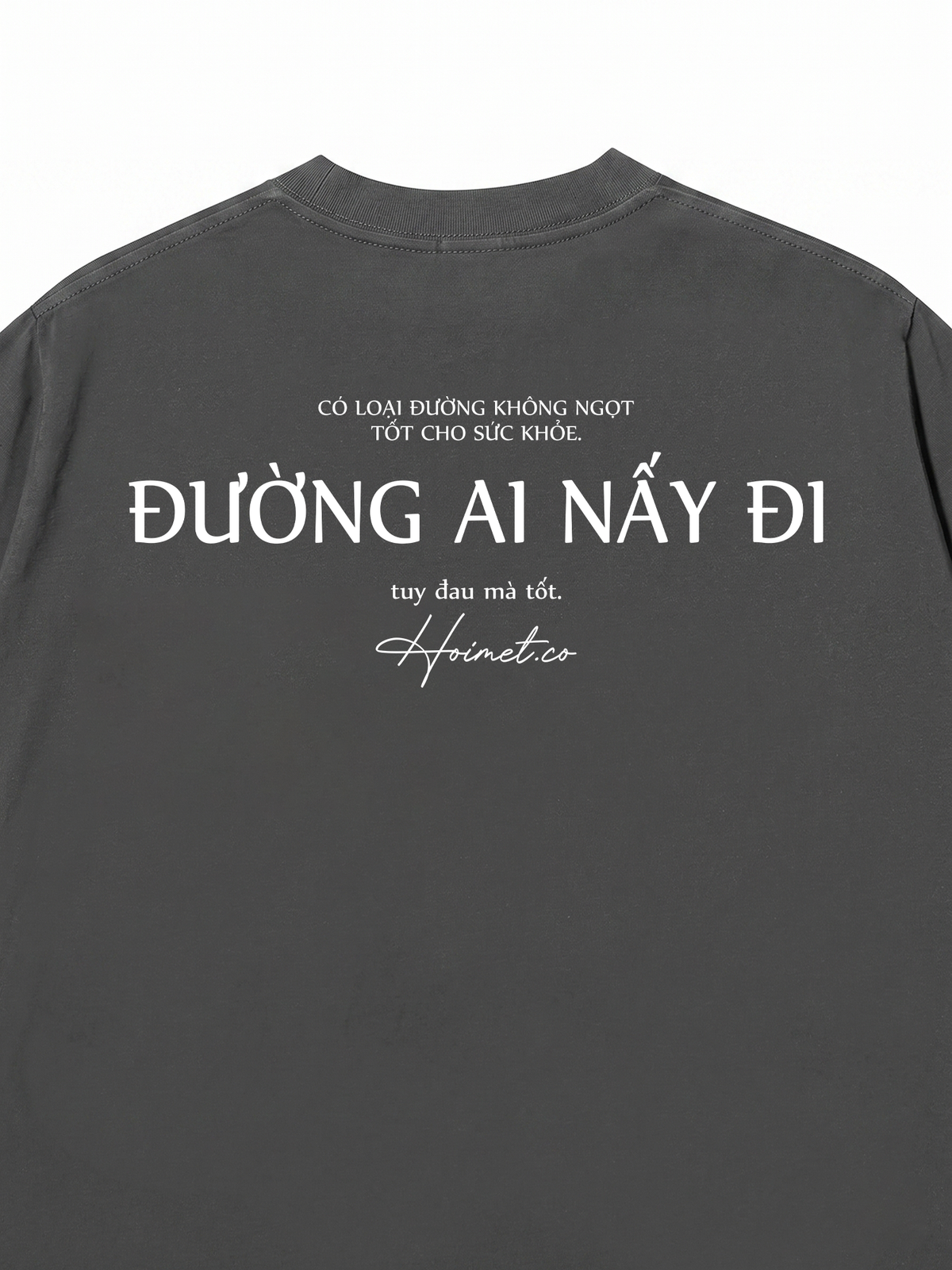 Áo Thun Relaxed Fit Đường Ai Nấy Đi