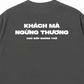 Áo Thun Relaxed Fit Khách Mà Ngừng Thương