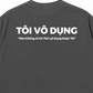 Áo Thun Relaxed Fit Tôi Vô Dụng