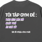 Áo Thun Relaxed Fit Lý Do Đi Tập 2