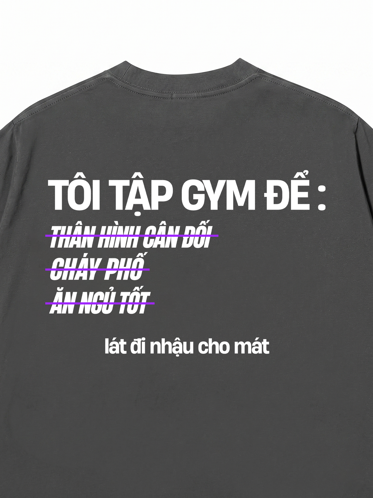 Áo Thun Relaxed Fit Lý Do Đi Tập 2
