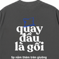 Áo Thun Relaxed Fit Quay Đầu Là Gối