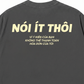 Áo Thun Relaxed Fit Nói Ít Thôi