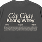 Áo Thun Relaxed Fit Cày Chay Không Whey