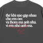 Áo Thun Relaxed Fit Em Nhớ Anh