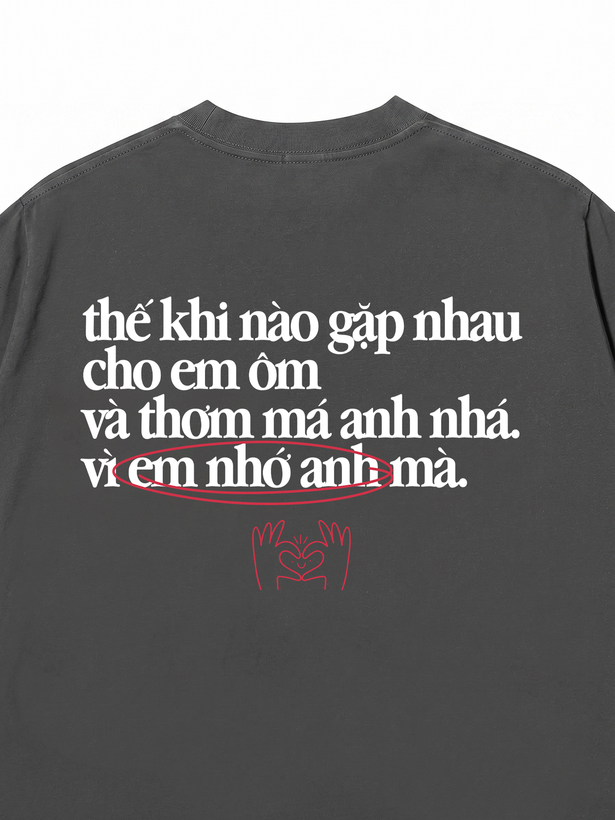 Áo Thun Relaxed Fit Em Nhớ Anh