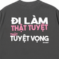 Áo Thun Relaxed Fit Đi Làm Thật Tuyệt