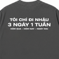 Áo Thun Relaxed Fit Nhậu 3 Ngày 1 Tuần