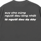 Áo Thun Relaxed Fit Người Đau Lòng Nhất