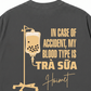 Áo Thun Relaxed Fit Blood Type Is Trà Sữa