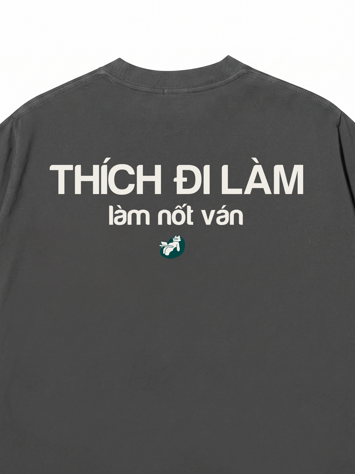 Áo Thun Relaxed Fit Làm Nốt Ván