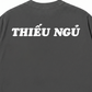 Áo Thun Relaxed Fit Thiếu Ngủ