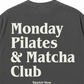 Áo Thun Relaxed Fit Monday Pilates & Matcha