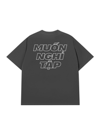 Áo Thun Relaxed Fit Muốn Nghỉ Tập Tạ
