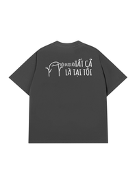 Áo Thun Relaxed Fit Tất Cả Là Tại Tôi