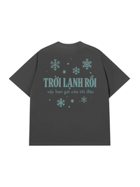 Áo Thun Relaxed Fit Bạn Gái Tôi Đâu