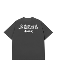 Áo Thun Relaxed Fit Tôi Tăng Ca