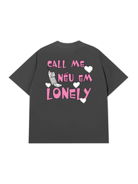 Áo Thun Relaxed Fit Call Me Nếu Em Lonely