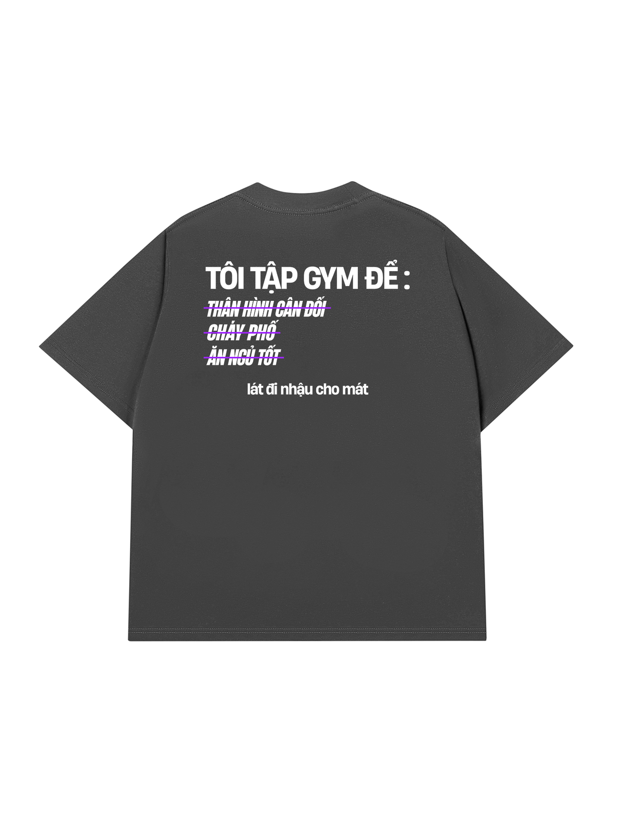 Áo Thun Relaxed Fit Lý Do Đi Tập 2