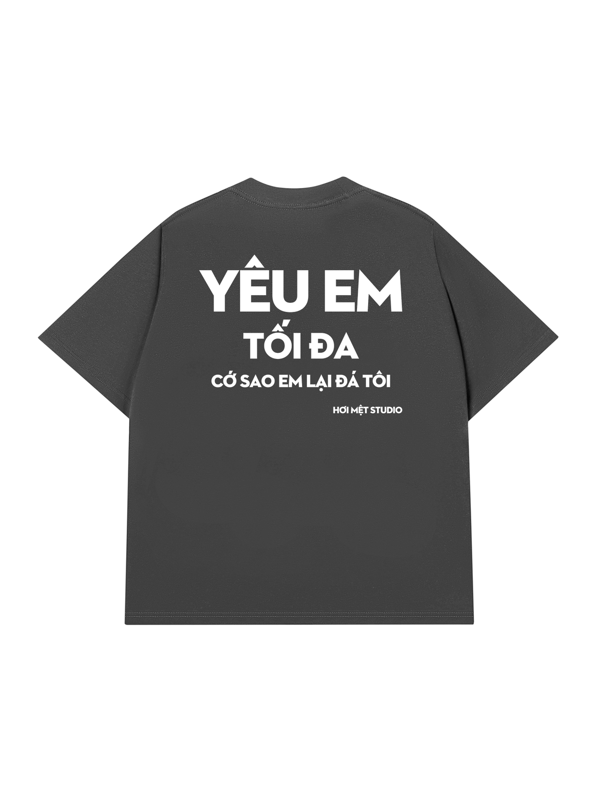Áo Thun Relaxed Fit Yêu Em Tối Đa