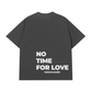 Áo Thun Relaxed Fit No Time For Love