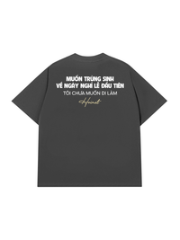 Áo Thun Relaxed Fit Không Muốn Làm