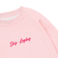 Áo Sweater Nỉ Hai Da Chân Là Để Đi