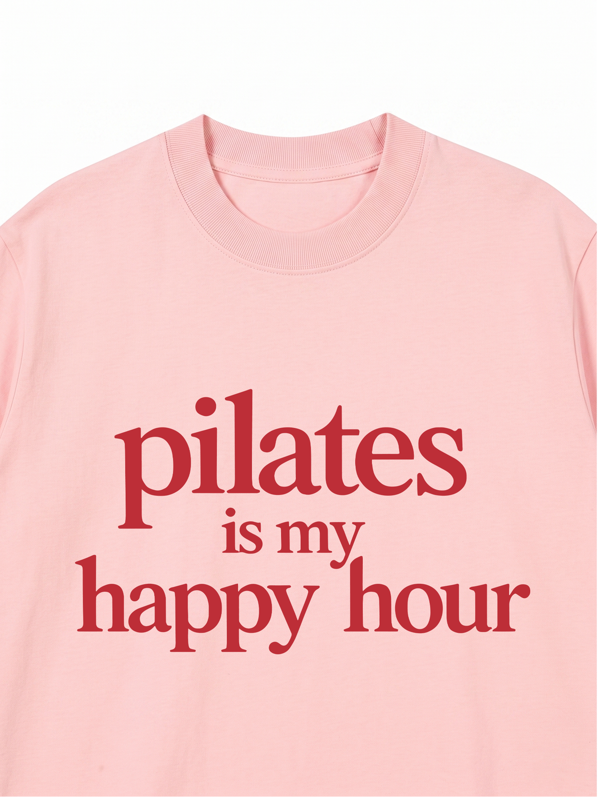 Áo Thun Relaxed Fit Pilates Is My Happy Hour