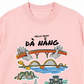 Áo Thun Relaxed Fit Hello From Đà Nẵng