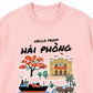 Áo Thun Relaxed Fit Hello From Hải Phòng